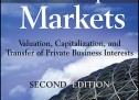 Private Capital Markets: Valuation, Capitalization and Transfer of Private Business Interests (Second Edition) by Robert T. Slee (John Wiley & Sons, 2011)